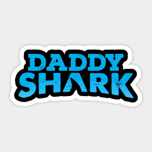 Daddy shark Sticker